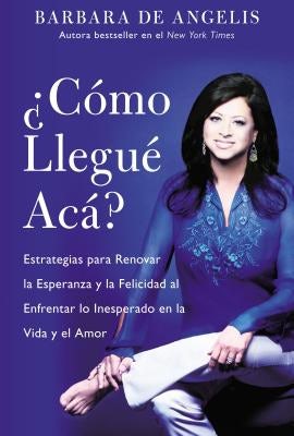 Cover image for Como Llegue Aca?, isbn: 9780061137938