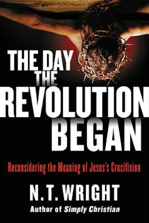 Cover image for The Day the Revolution Began, isbn: 9780062334381