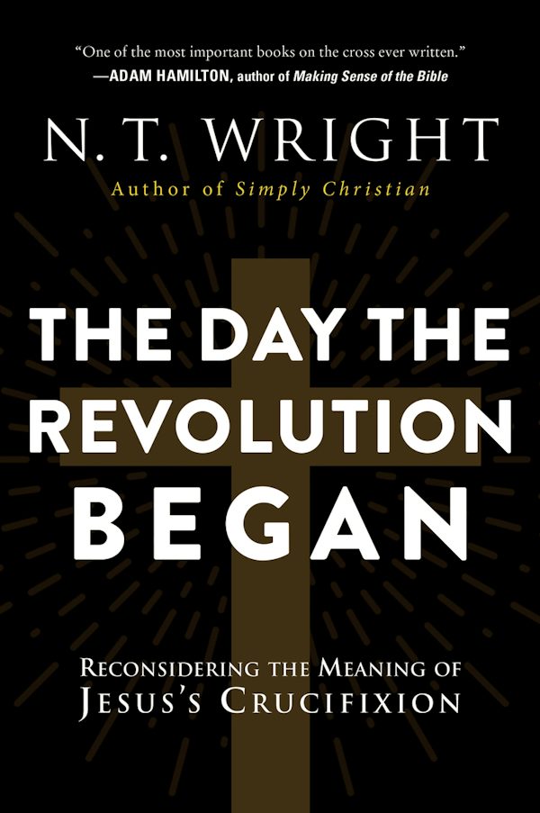 Cover image for The Day the Revolution Began, isbn: 9780062334398