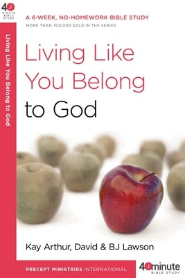 Cover image for Living Like You Belong to God, isbn: 9780307458667