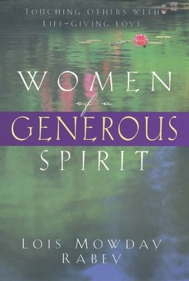 Cover image for Women of a Generous Spirit, isbn: 9780307730244
