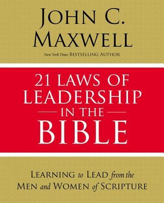 Cover image for 21 Laws of Leadership in the Bible, isbn: 9780310086260