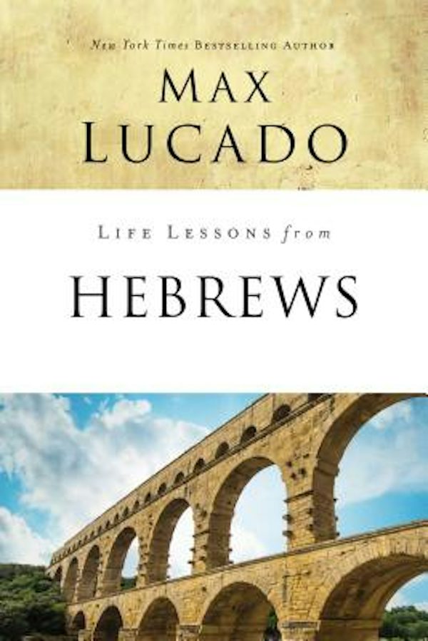 Cover image for Life Lessons from Hebrews, isbn: 9780310086581
