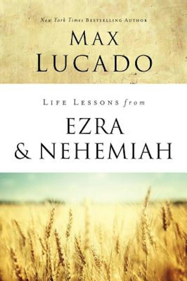 Cover image for Life Lessons from Ezra and Nehemiah, isbn: 9780310086727