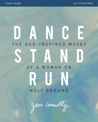 Cover image for Dance, Stand, Run Bible Study Guide, isbn: 9780310090212