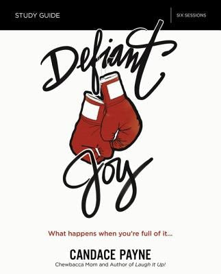 Cover image for Defiant Joy Bible Study Guide, isbn: 9780310090533