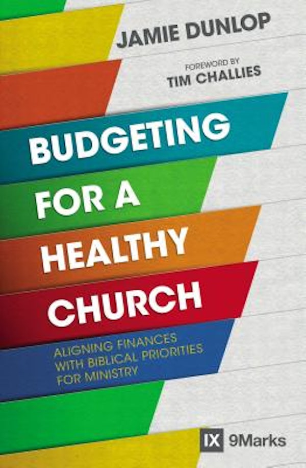 Cover image for Budgeting for a Healthy Church, isbn: 9780310093862
