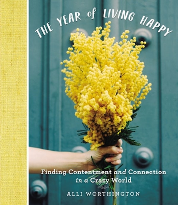 Cover image for The Year of Living Happy, isbn: 9780310094890