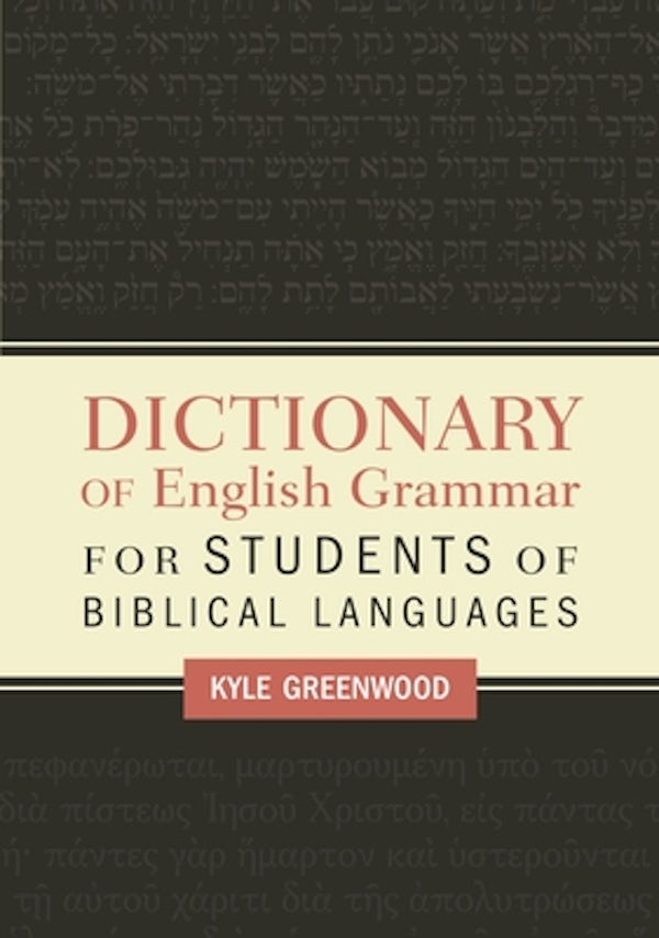 Cover image for Dictionary of English Grammar for Students of Biblical Languages, isbn: 9780310098447