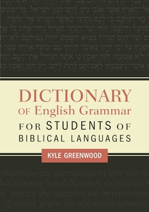 Cover image for Dictionary of English Grammar for Students of Biblical Languages, isbn: 9780310098447