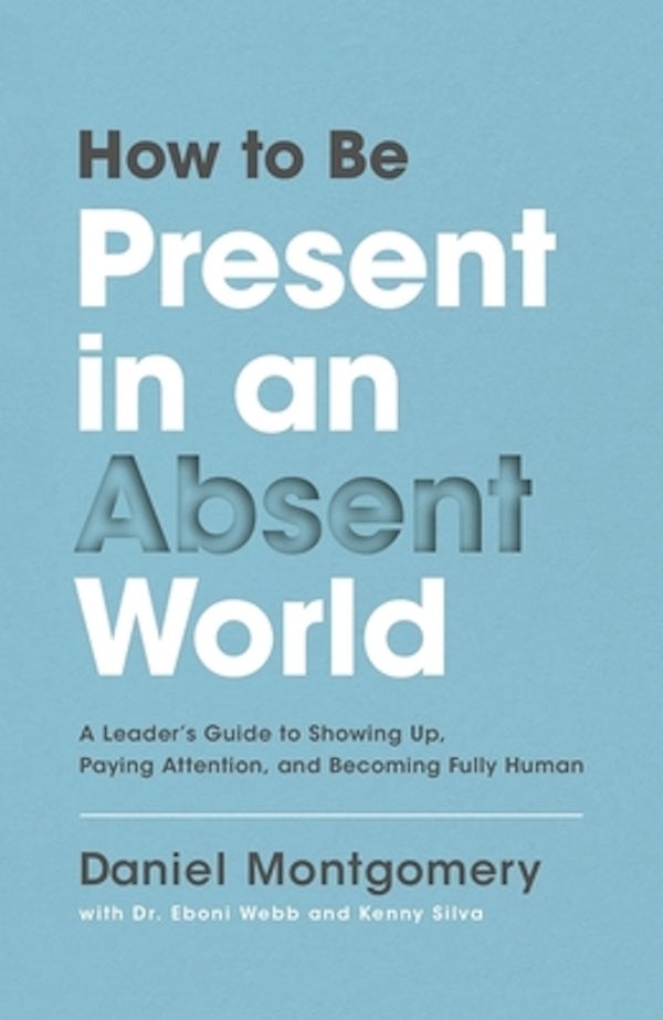Cover image for How to Be Present in an Absent World, isbn: 9780310100966