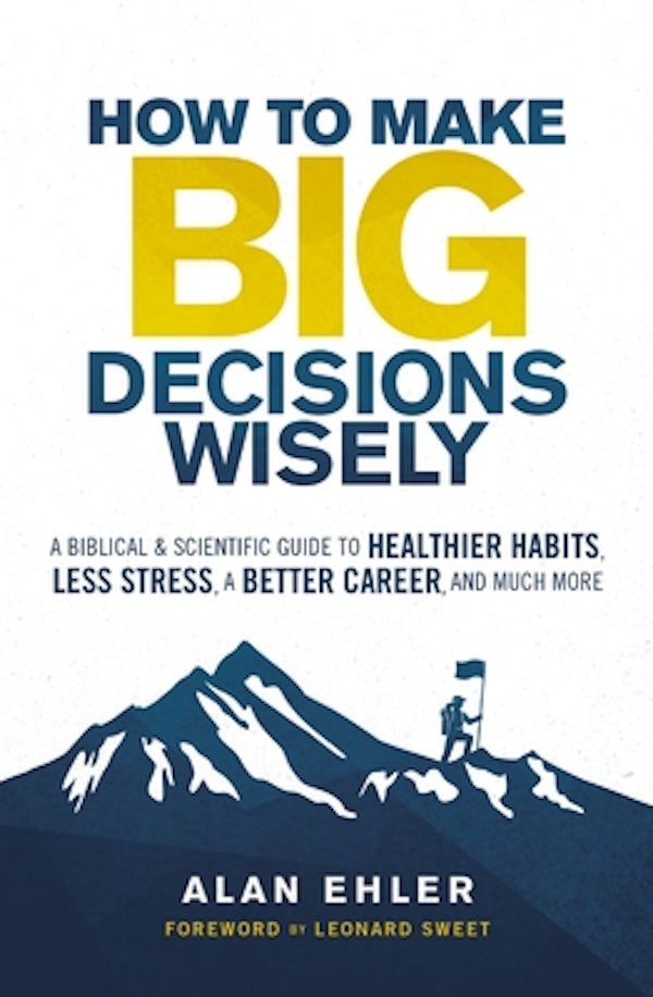 Cover image for How to Make Big Decisions Wisely, isbn: 9780310106500