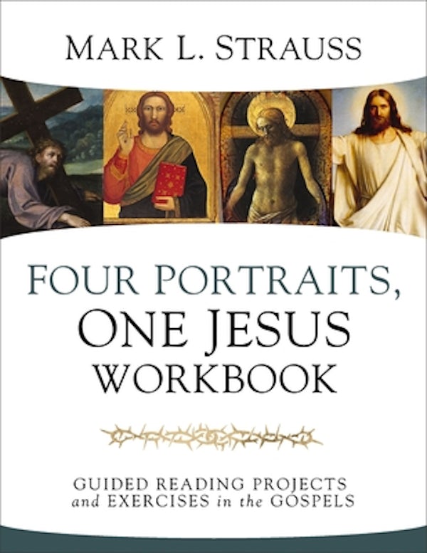 Cover image for Four Portraits, One Jesus Workbook, isbn: 9780310109761