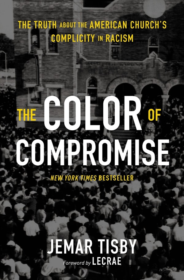 Cover image for The Color of Compromise, isbn: 9780310113607