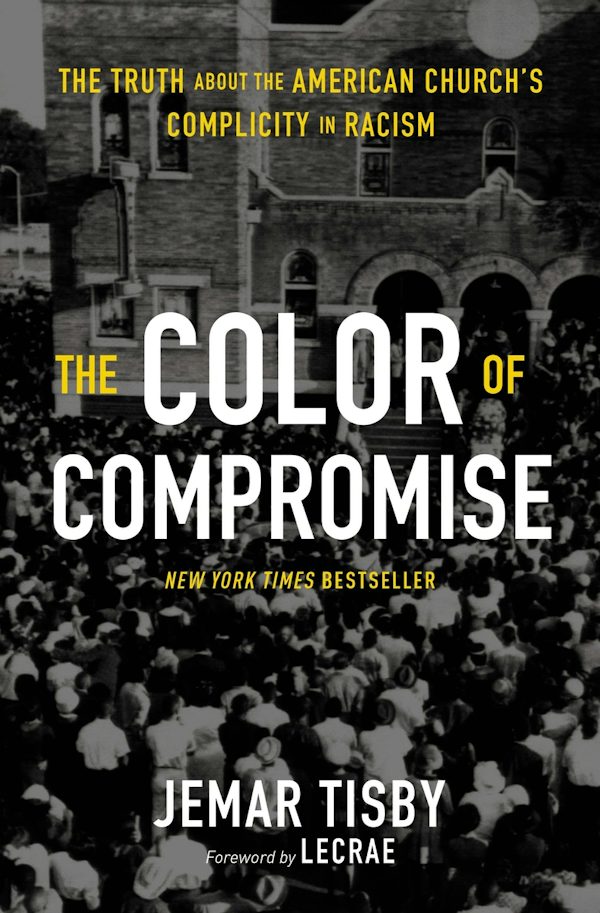 Cover image for The Color of Compromise, isbn: 9780310113607