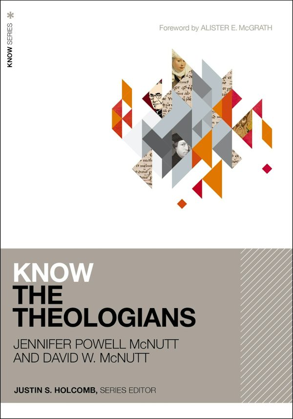 Cover image for Know the Theologians (Includes Free Streaming Video), isbn: 9780310114413
