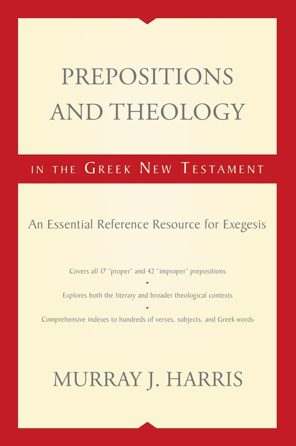 Cover image for Prepositions and Theology in the Greek New Testament, isbn: 9780310116943