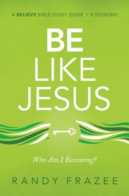 Cover image for Be Like Jesus Bible Study Guide, isbn: 9780310118381