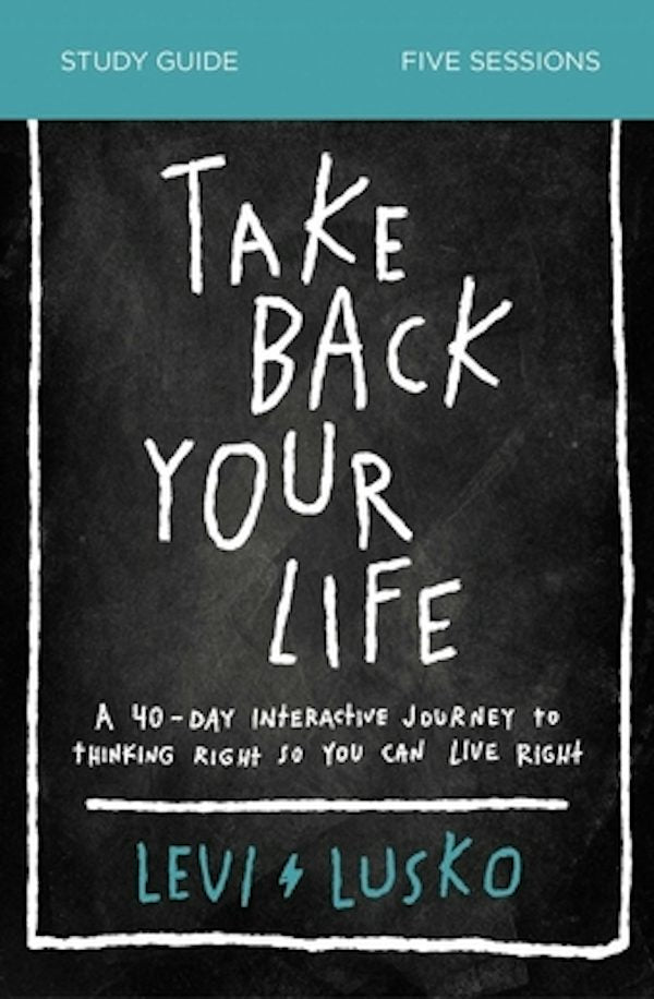 Cover image for Take Back Your Life Bible Study Guide, isbn: 9780310118916