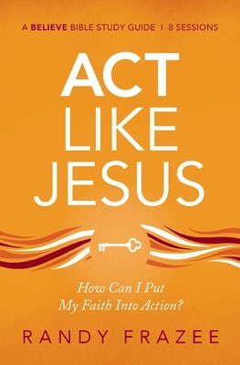 Cover image for ACT Like Jesus Bible Study Guide, isbn: 9780310119036