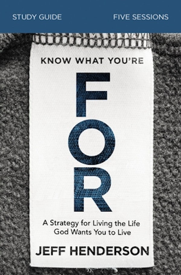Cover image for Know What You're for Bible Study Guide, isbn: 9780310119630