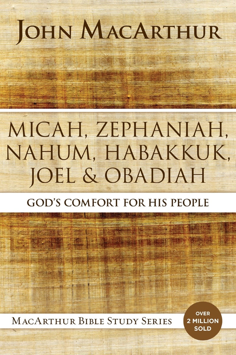 Cover image for Micah, Zephaniah, Nahum, Habakkuk, Joel, and Obadiah, isbn: 9780310123880