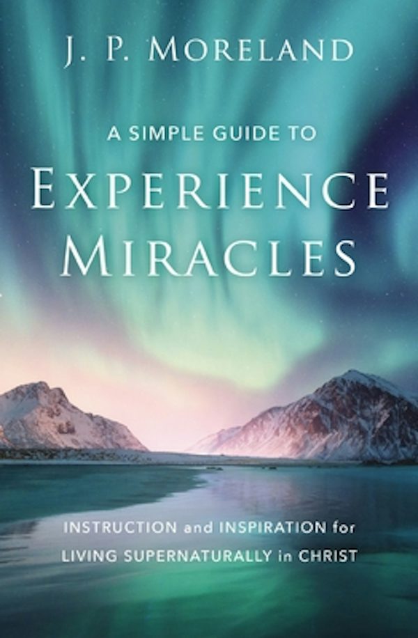 Cover image for A Simple Guide to Experience Miracles, isbn: 9780310124191