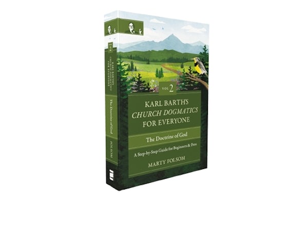 Cover image for Karl Barth's Church Dogmatics for Everyone, Volume 2---The Doctrine of God, isbn: 9780310125709