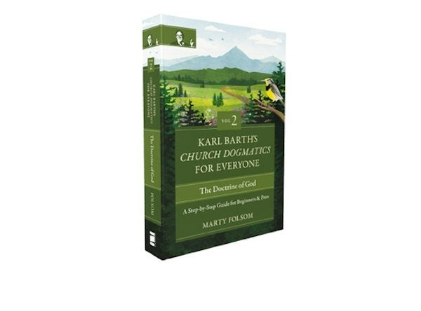 Cover image for Karl Barth's Church Dogmatics for Everyone, Volume 2---The Doctrine of God, isbn: 9780310125709