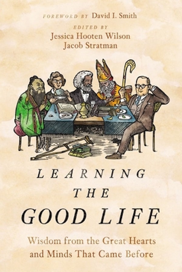 Cover image for Learning the Good Life, isbn: 9780310127963