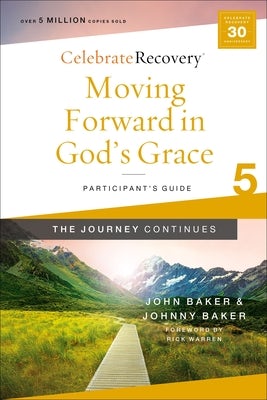 Cover image for Moving Forward in God's Grace: The Journey Continues, Participant's Guide 5, isbn: 9780310131465
