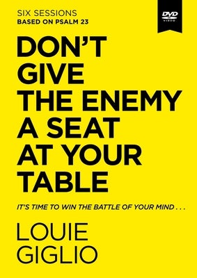Cover image for Don't Give the Enemy a Seat at Your Table Video Study, isbn: 9780310134268