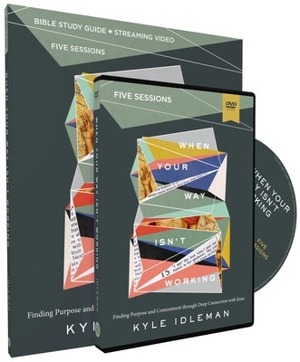 Cover image for When Your Way Isn't Working Study Guide with DVD, isbn: 9780310140559