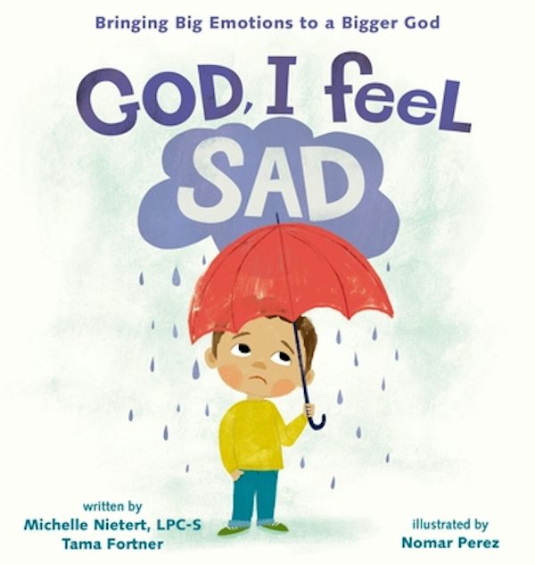 Cover image for God, I Feel Sad, isbn: 9780310140849