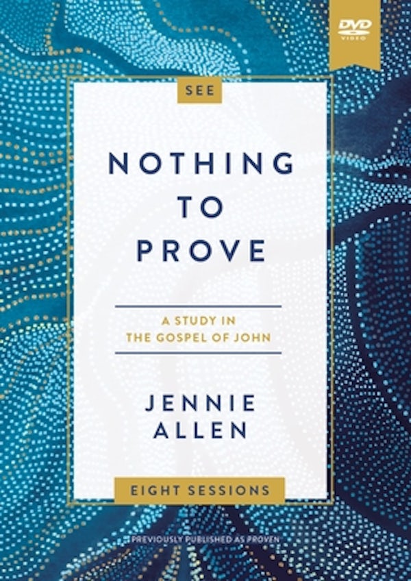 Cover image for Nothing to Prove Video Study, isbn: 9780310141990