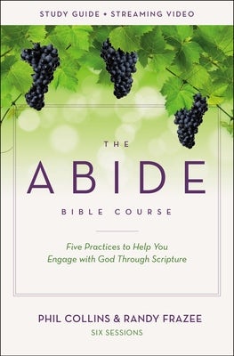 Cover image for The Abide Bible Course Study Guide Plus Streaming Video, isbn: 9780310142621