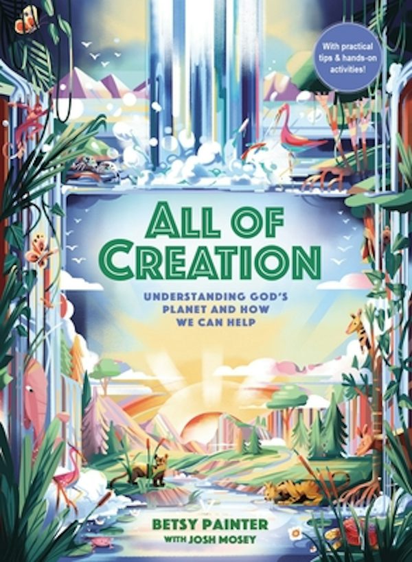 Cover image for All of Creation, isbn: 9780310143437