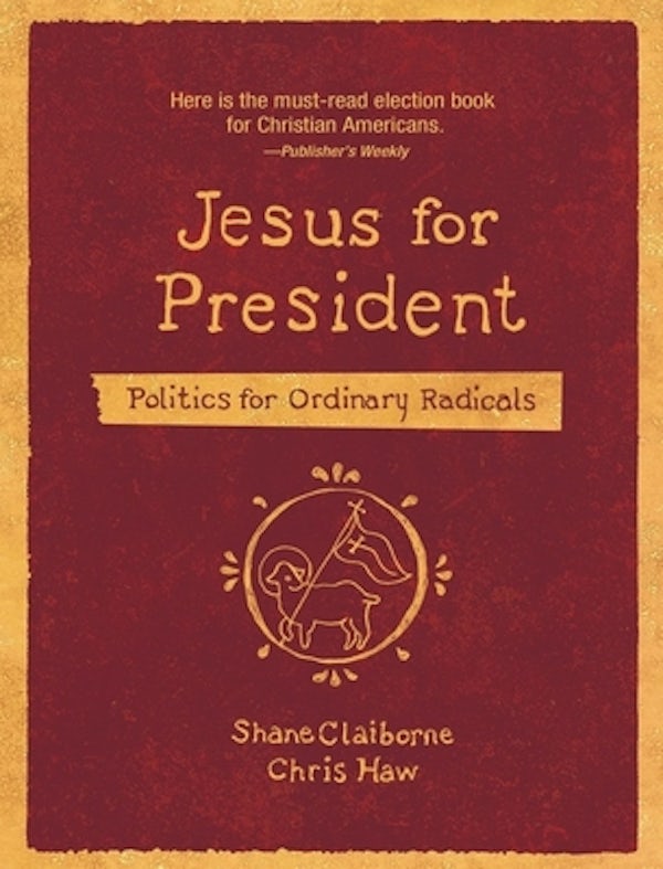 Cover image for Jesus for President, isbn: 9780310143444