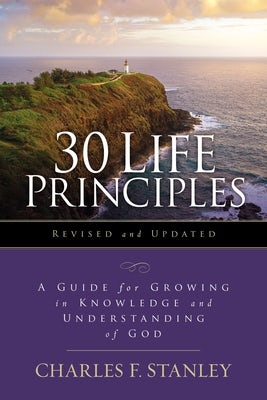 Cover image for 30 Life Principles, Revised and Updated, isbn: 9780310145264