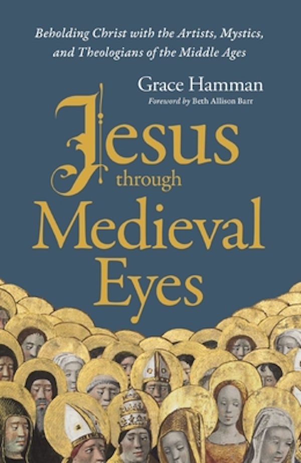 Cover image for Jesus Through Medieval Eyes, isbn: 9780310145837