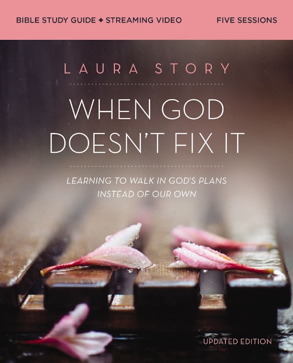 Cover image for When God Doesn't Fix It Bible Study Guide Plus Streaming Video, Updated Edition, isbn: 9780310147329