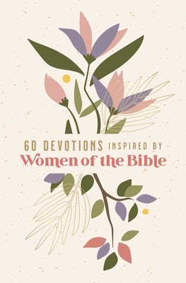 Cover image for 60 Devotions Inspired by Women of the Bible, isbn: 9780310151661
