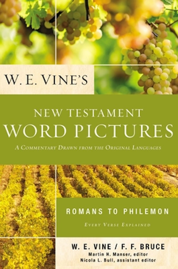 Cover image for W. E. Vine's New Testament Word Pictures: Romans to Philemon, isbn: 9780310153658