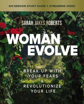 Cover image for Woman Evolve Bible Study Guide Plus Streaming Video, isbn: 9780310154822