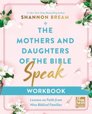 Cover image for The Mothers and Daughters of the Bible Speak Workbook, isbn: 9780310155973