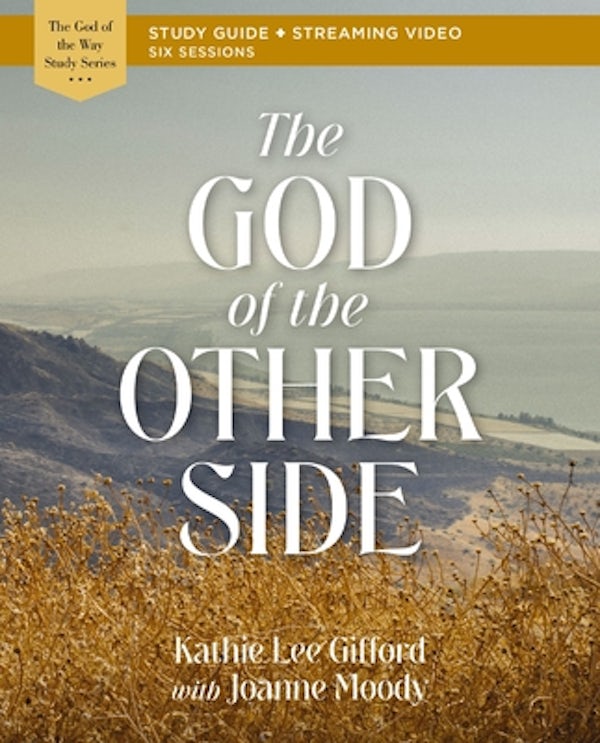 Cover image for The God of the Other Side Bible Study Guide Plus Streaming Video, isbn: 9780310156932