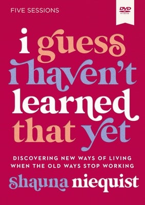 Cover image for I Guess I Haven't Learned That Yet Video Study, isbn: 9780310158660