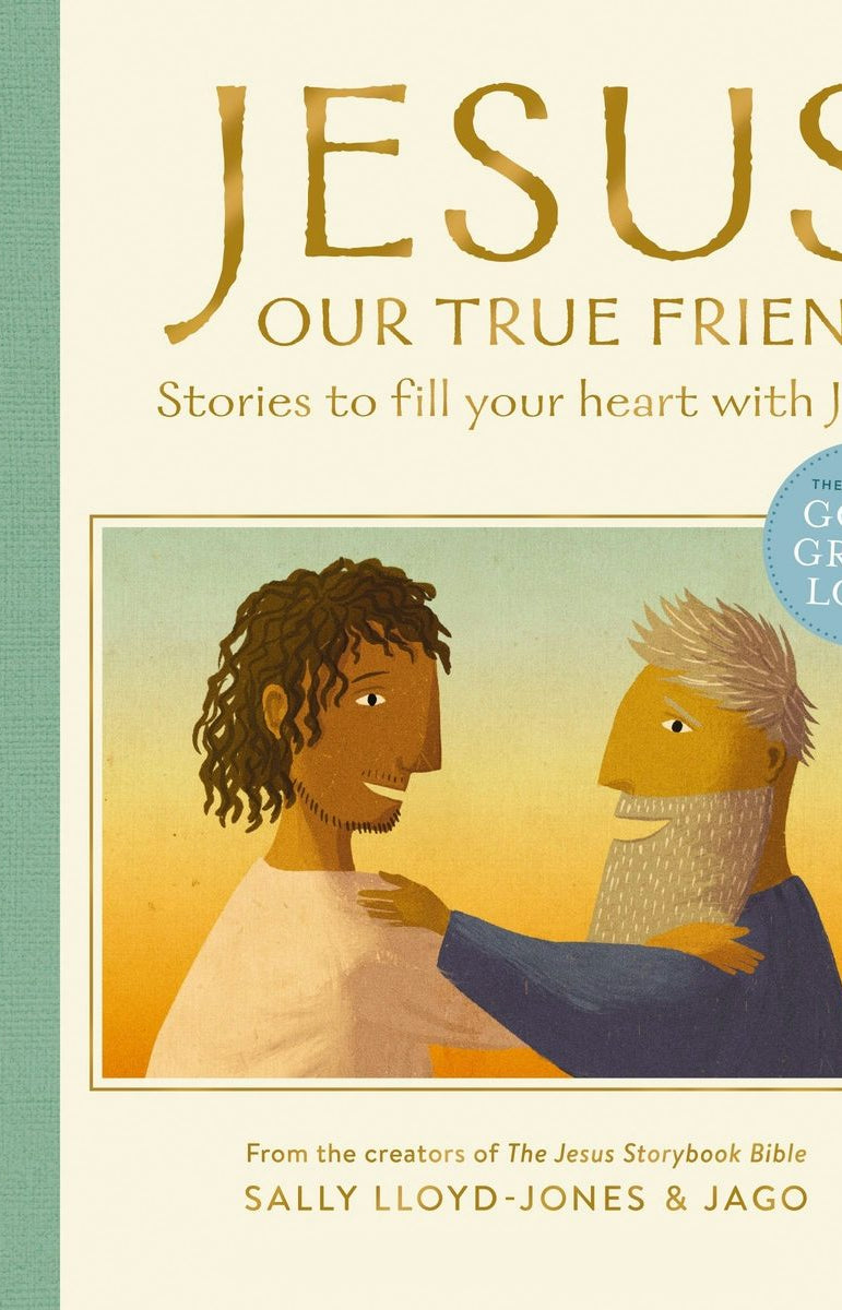 Cover image for Jesus, Our True Friend, isbn: 9780310160885