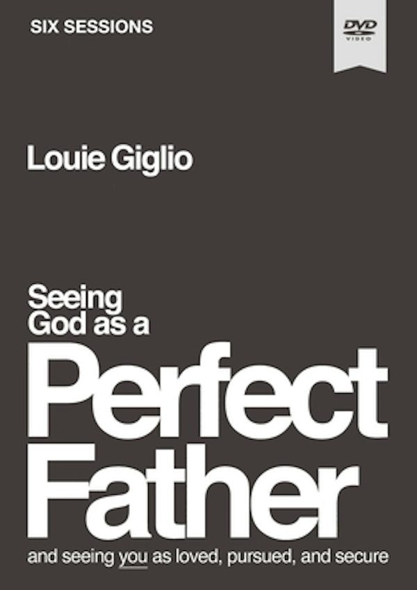 Cover image for Seeing God as a Perfect Father Video Study, isbn: 9780310160946