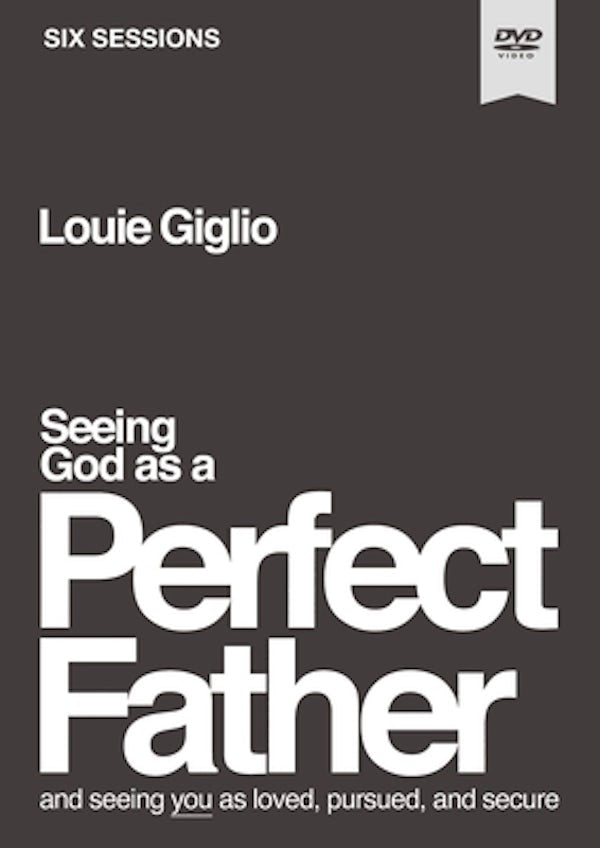 Cover image for Seeing God as a Perfect Father Video Study, isbn: 9780310160946